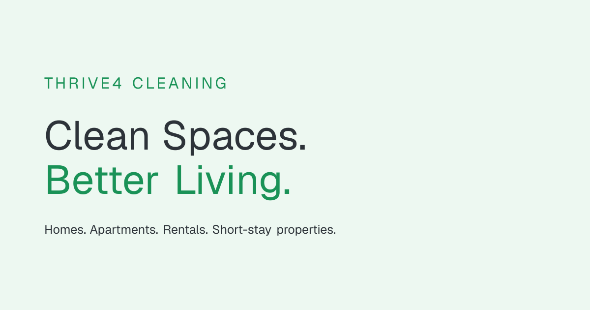 Airbnb / Short-Stay Cleaning | Professional Cleaning Services | Thrive4 ...